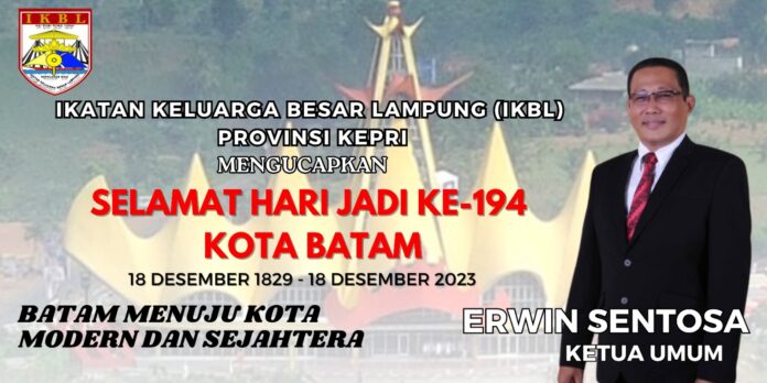 Ketua Umum IKBL Kepri, Erwin Sentosa mengucapselamat Hari Jadi Kota Batam ke 194. (Foto : abyaqsa ramadan - batamtv.com)