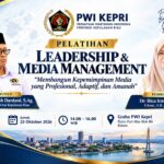 PWI Kepri Gelar Pelatihan Leadership Media, Dorong Pemimpin Pers Profesional dan Berintegritas